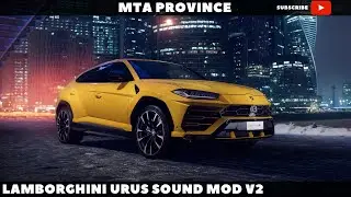 Lamborghini Urus Sound Mod v2 [MTA Province]