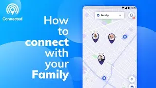 How to connect with your Family | Tutorial