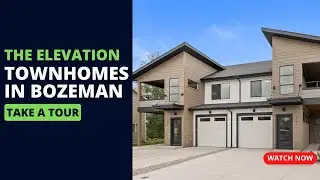 Welcome to the Elevation Townhomes in Bozeman, MT