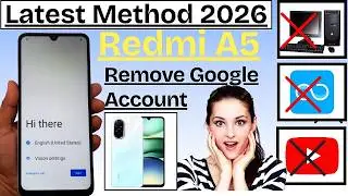 Redmi A5 FRP Google account bypass | Redmi A5 FRP Bypass 2026 Android 15 100% Working - With PC