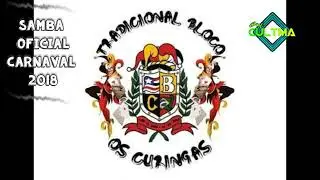 Samba Oficial do Bloco Tradicional Os Curingas - Carnaval 2018