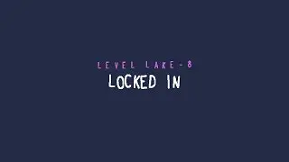 Baba Is You Level Lake-8 Walkthrough (Locked In)