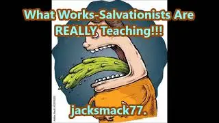 What works-salvationists are REALLY teaching!!!