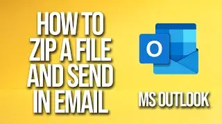 Как заархивировать файл и отправить его по электронной почте (руководство Microsoft Outlook)