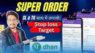 Super order kaise lgate hai | super order live demo | stop loss order | target order demo hindi