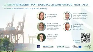 Green and Resilient Ports: Global Lessons for Southeast Asia | Webinar | ADB SEADS