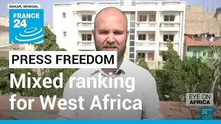 World press freedom: Mixed ranking for West Africa &bull; FRANCE 24 English