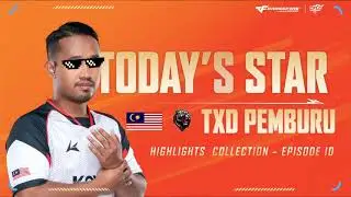 CFLC | Today's Star Player | EP.10TXD PEMBURU