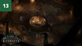 Pillars of Eternity 100% (PotD) Walkthrough Part 13 - Temple of Woedica (No Commentary)