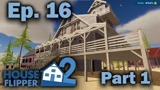 House Flipper 2 - Coastal Residence (part 1)