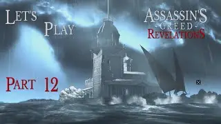 The Imaginary Janissary | Assassin's Creed Revelations - Part 12