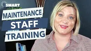 Training Your Maintenance Staff - Maintenance Staff Training Solutions