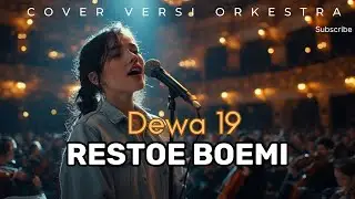 Restoe Boemi - Dewa 19 (Cover versi ORKESTRA) jadi MEGAH & SYAHDU ‼️