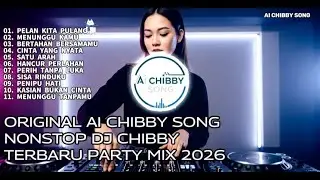 MALAM MINGGU NYA YANG JOMBLO DENGERIN NONSTOP DJ CHIBBY DANGDUT REMIX PARTY 2026 | AI Chibby Song