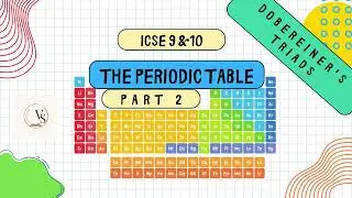 Understanding Dobereiner's Triads: An Early Step Towards the Periodic Table