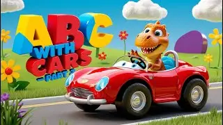 ABC with Cars 🚗  Baby Dino Learns Alphabet Part 3