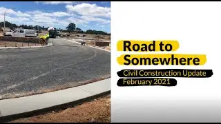 'Road To Somewhere' Witchcliffe Ecovillage Construction Update - Feb 2021