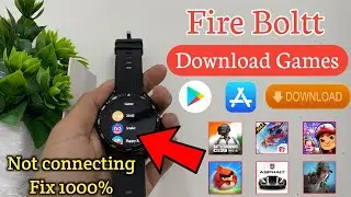 fire boltt smartwatch game download 🔥 PlayStore in fire boltt smartwatch | fire boltt smartwatch app