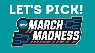 Filling Out My Bracket!