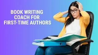 Book Writing Coach For First-Time Authors