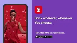 Introducing The New Scotia App