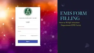 How to fill ajkemis form| emisajk form filling| how to fill emis form| teachers form filling|