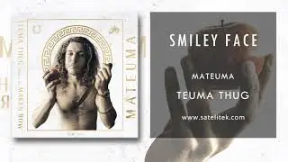 Teuma Thug - Smiley Face (&Agrave;udio Oficial)