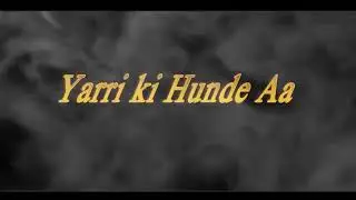 Yarri ki Hundi Aa || shaikh arslan ft Fadi rajput || new latest Punjabi song2019
