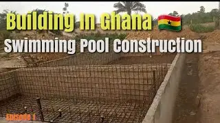 Building In Ghana 🇬🇭| Swimming Pool Construction 2024 | How to Build a swimming pool start to finish