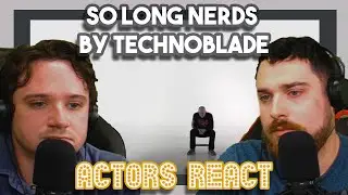 A Farewell - so long nerds by Technoblade | First Time Watching