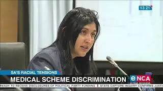 SA's Racial Tensions | Medical scheme discrimination