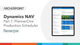 Microsoft Dynamics NAV: PlannerOne Production Scheduler - Part 1
