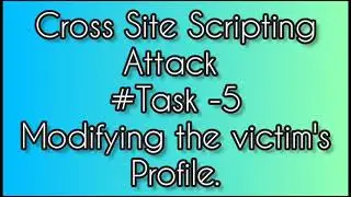 Task-5/Modifying the Victim's profile.