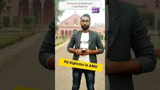 1 year PG Diploma in Animation & Multimedia | AMU