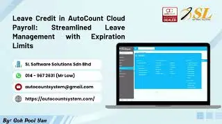 (中文) Leave Credit in AutoCount Cloud Payroll: Streamlined Leave Management with Expiration Limits
