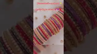 beautiful bangles set design #bridalbangles#shortsfeed#youtubeshorts#viralvideo#wedding#trending