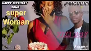 Super woman ft Viki boy from Busiy