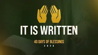 It Is Written | Day 18