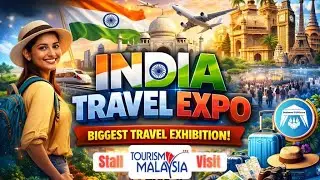 Indian Travel Expo / Hyderabad 2025 / Tourism Malaysia / South India&rsquo;s Biggest Travel Expo