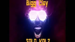 Bigg Clay - You Can See Me Now FT. Yung Gifted