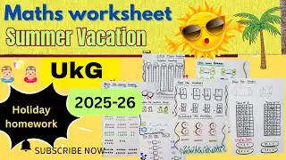 Ukg Maths Worksheets | 🏝️Ukg Maths Summer Vacation Homework | Ukg Maths Summer Holidays worksheets |