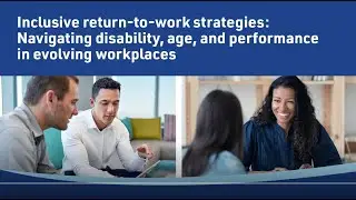 Inclusive return-to-work strategies: Navigating disability, age, and performance in workplaces