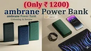 ambraney Power Bank review and unboxing , 20000 Cameron Power Bank unboxing and review