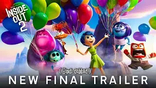 Hindi dubbed Trailer 2024 || INSIDE OUT 2 &ndash; LAST TRAILER 2024 Disney Pixar Studios (HD)
