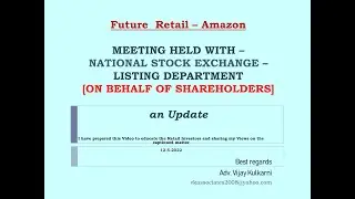 Future  Retail &ndash; Amazon MEETING [ON BEHALF OF SHAREHOLDERS] HELD WITH &ndash; NSE LISTING DEPT