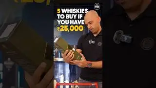 Build your Whisky Collection: 5 Exceptional whiskies for ₹25,000 !
