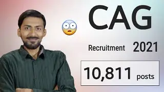 CAG recruitment 2021 | 10,811 posts &ndash; Job Vacancy ?