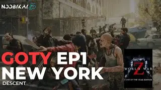 WORLD WAR Z GAME OF THE YEAR DLC Gameplay Episode 1 New York Descent (WWZ GOTY)