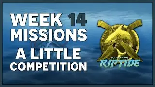 CS:GO - Week #14 Challenges/Missions Guide - Operation Riptide