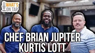 Being Black in the Hospitality Industry - Part II: Chef Brian Jupiter and Kurtis Lott - Ep. 6
